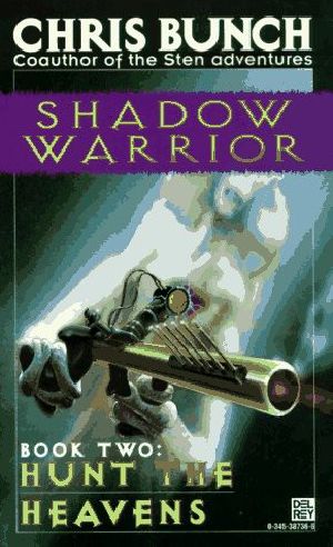 [Shadow Warrior Trilogy 02] • Shadow Warrior #02 - Hunt the Heavens